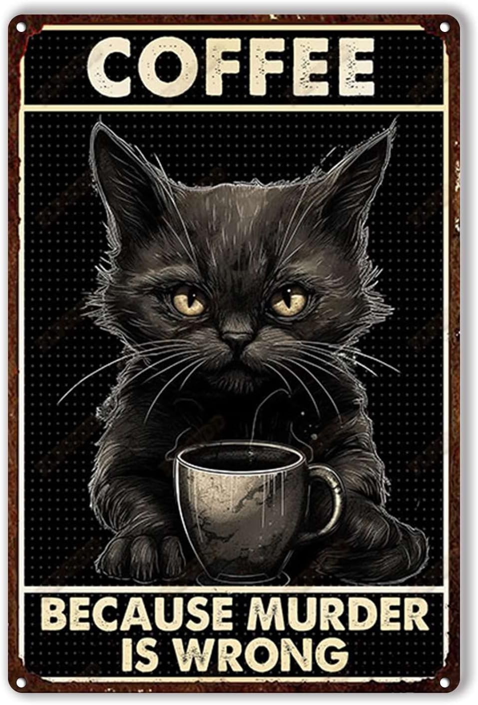 Home Bar And Coffee - Plakat Timah Kopi Kucing Karena Pembunuhan